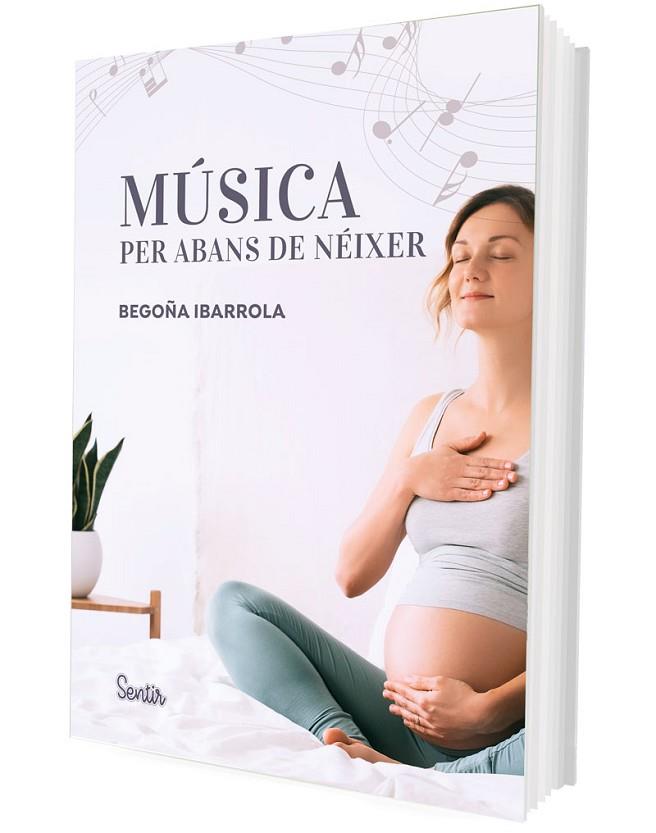 Música per abans de néixer | 9788426738929 | Ibarrola, Begoña