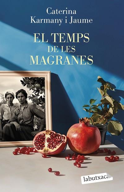 El temps de les magranes | 9788419971715 | Karmany, Caterina