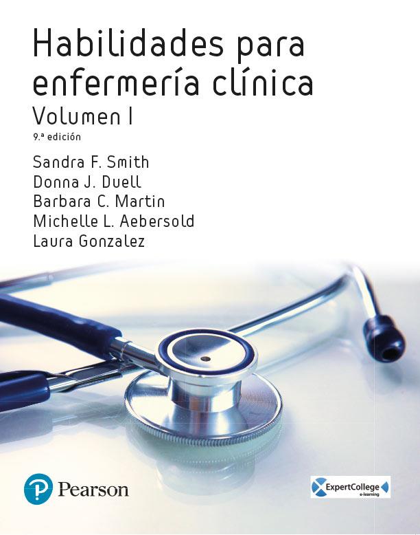 Habilidades para enfermería clínica Vol. I | 9788490355671 | Smith, Sandra / J. Duell, Donna / C. Martin, Barbara