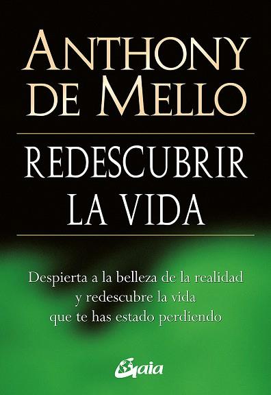 Redescubrir la vida | 9788484454618 | De Mello, Anthony