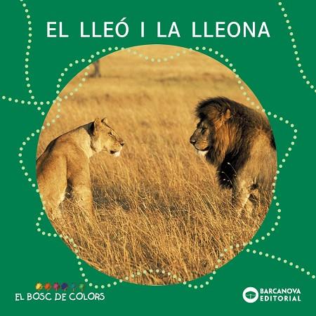 El lleó i la lleona | 9788448914127 | Baldó Caba, Estel / Gil Juan, Rosa / Soliva Garriga, Maria
