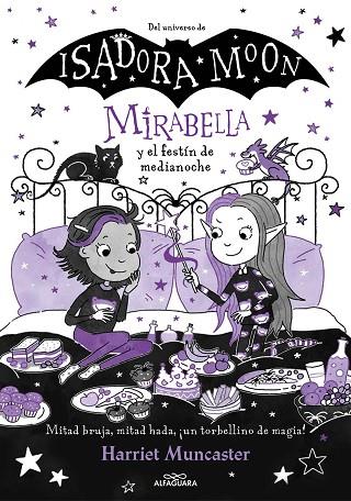 Mirabella 10 - Mirabella y el festín de medianoche | 9788419982001 | Muncaster, Harriet