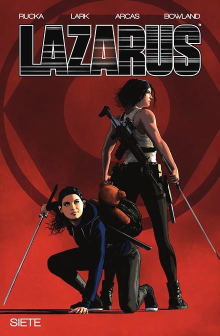 LAZARUS 7. FRACTURA II | 9788467963090 | GREG RUCKA / SANTI ARCAS / LARK, MICHAEL