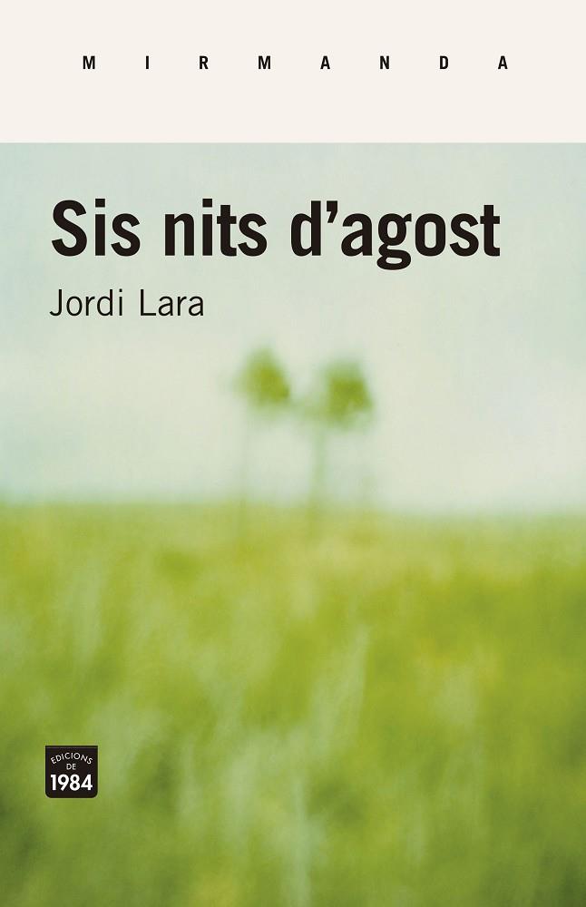 SIS NITS D'AGOST | 9788416987443 | LARA SURINYAC, JORDI