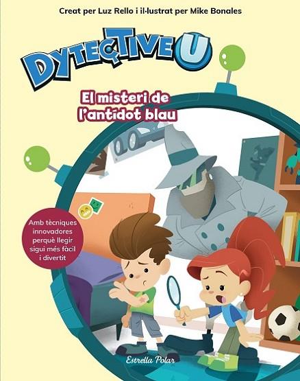 DytectiveU. El misteri de l'antídot blau | 9788491377108 | Rello, Luz