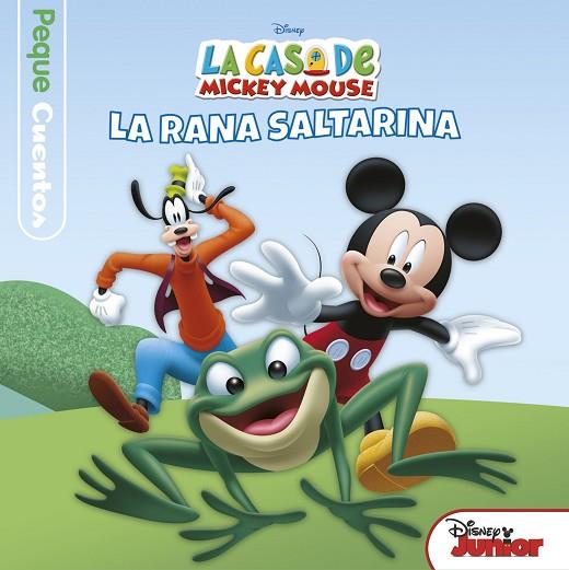 La casa de Mickey Mouse. Pequecuentos. La rana saltarina | 9788499518930 | Disney