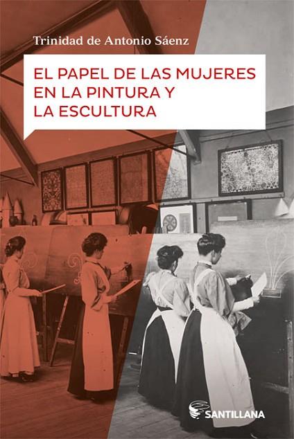 El Papel de las mujeres en la pintura y la escultura | 9788414111819 | de Antonio Saenz, Trinidad