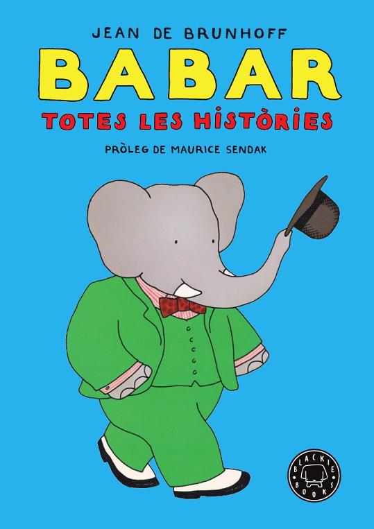 Babar. Totes les històries | 9788418187018 | de Brunhoff, Jean