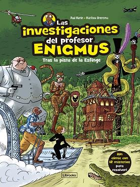 Las investigaciones del profesor Enigmus 2 | 9788412860009 | Martin, Paul / Broersma, Matthew