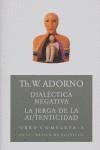 Dialéctica negativa. La jerga de la autenticidad | 9788446016731 | Adorno, Theodor W.