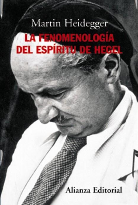 La fenomenología del espíritu de Hegel | 9788420647722 | Heidegger, Martin