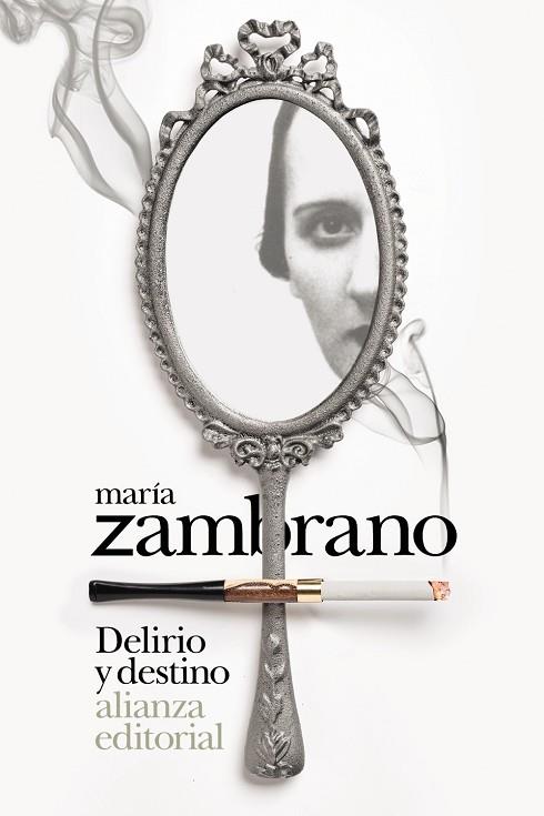 Delirio y destino | 9788413620664 | Zambrano, María