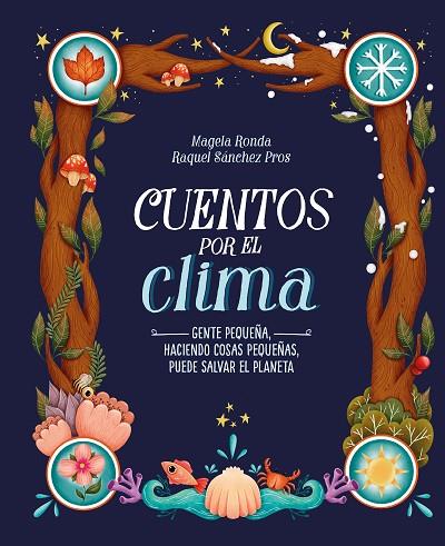 Cuentos por el clima | 9788420453309 | Ronda, Magela / Sánchez Pros, Raquel