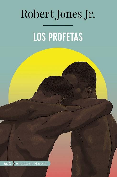 Los profetas (AdN) | 9788413622255 | Jones Jr, Robert