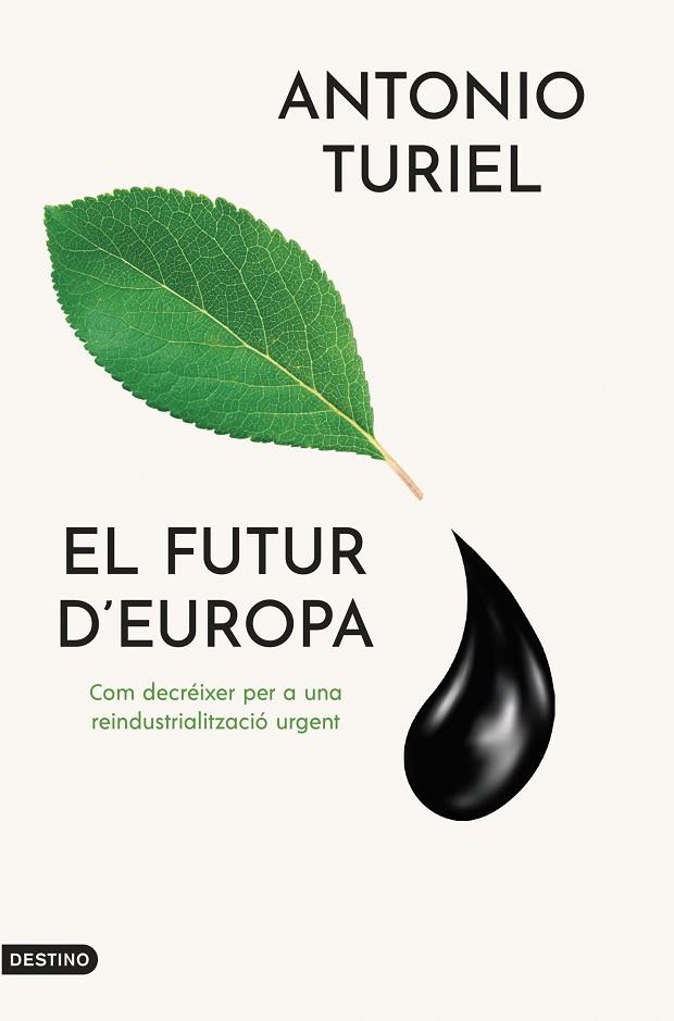 El futur d'Europa | 9788419734143 | Turiel Martínez, Antonio