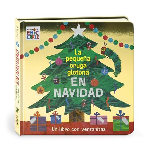 La pequeña oruga glotona en Navidad | 9788417074869 | Carle, Eric