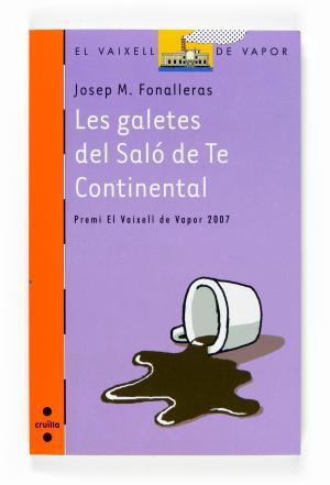 Les galetes del Saló de Te Continental | 9788466118477 | Fonalleras, Josep M.