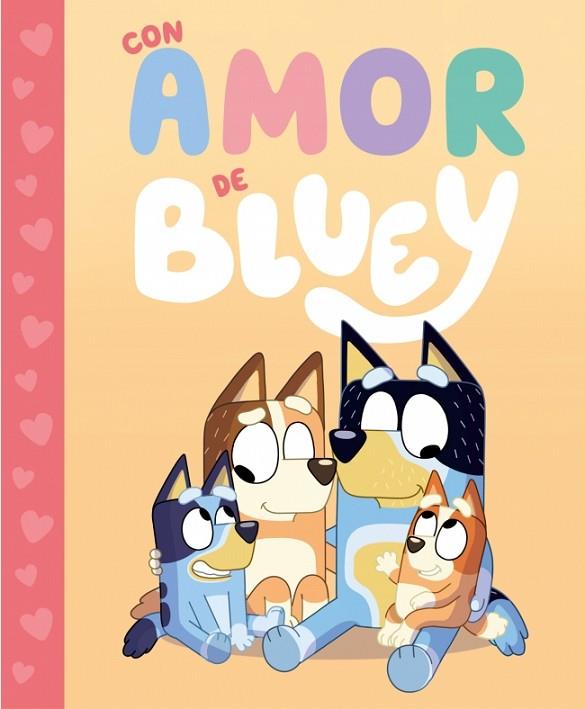 Bluey. Un cuento - Con amor de Bluey | 9788448869991 | Bluey