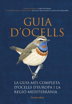 GUIA D'OCELLS. EUROPA I REGIÓ MEDITERRÀNIA. TERCERA EDICIÓ | 9788428217613 | LARS SVENSSON