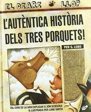 L'autèntica història dels tres porquets! | 9788496473706 | Scieszka, Jon