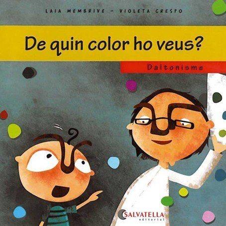 Daltonisme-De quin color ho veus? | 9788484125648 | Membrive, Laia