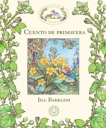 El Seto de las Zarzas. Cuento de primavera | 9788417059927 | Barklem, Jill