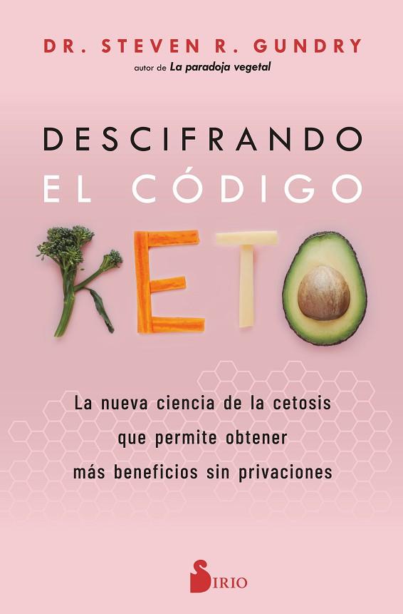 DESCIFRANDO EL CÓDIGO KETO | 9788419105622 | R. Gundry, Dr. Steven