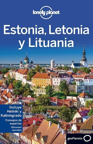 Estonia, Letonia y Lituania 3 | 9788408152248 | Dragicevich, Peter / Ragozin, Leonid / McNaughtan, Hugh