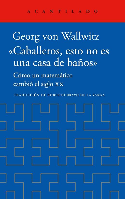 «Caballeros, esto no es una casa de baños» | 9788419958518 | Von Wallwitz, Georg