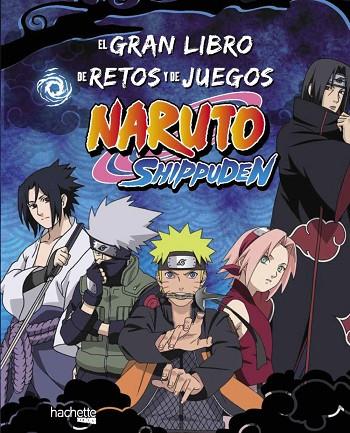 El gran libro de retos y de juegos Naruto Shippuden | 9788419804730 | AA.VV.