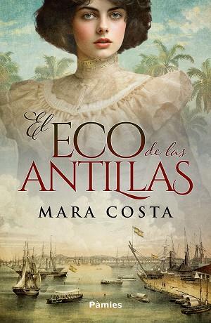 El eco de las Antillas | 9788410070493 | Costa, Mara