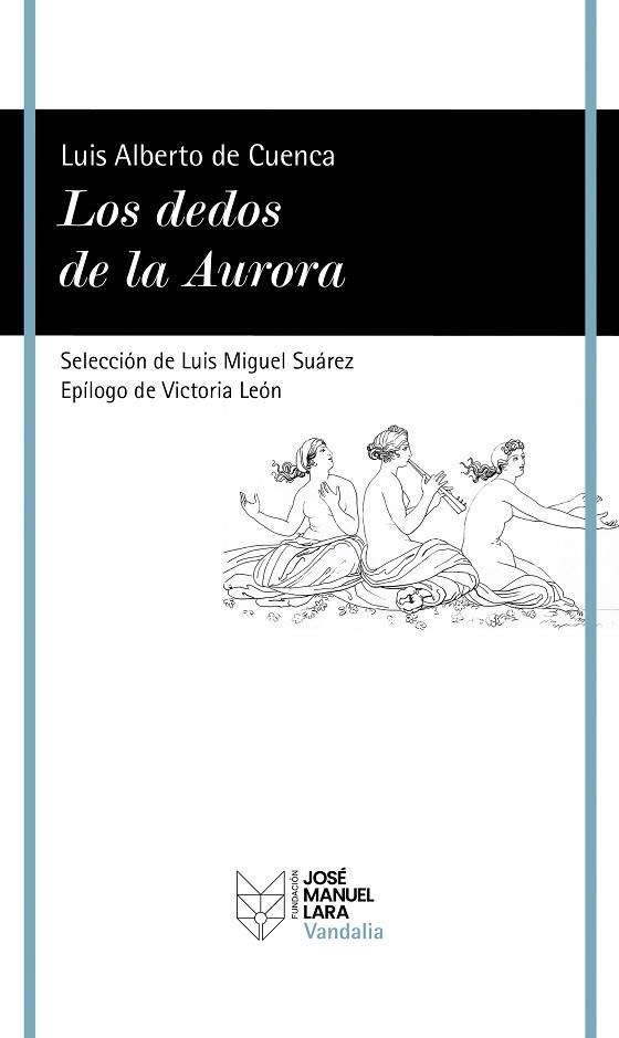 Los dedos de la Aurora | 9788419132475 | Cuenca, Luis Alberto de