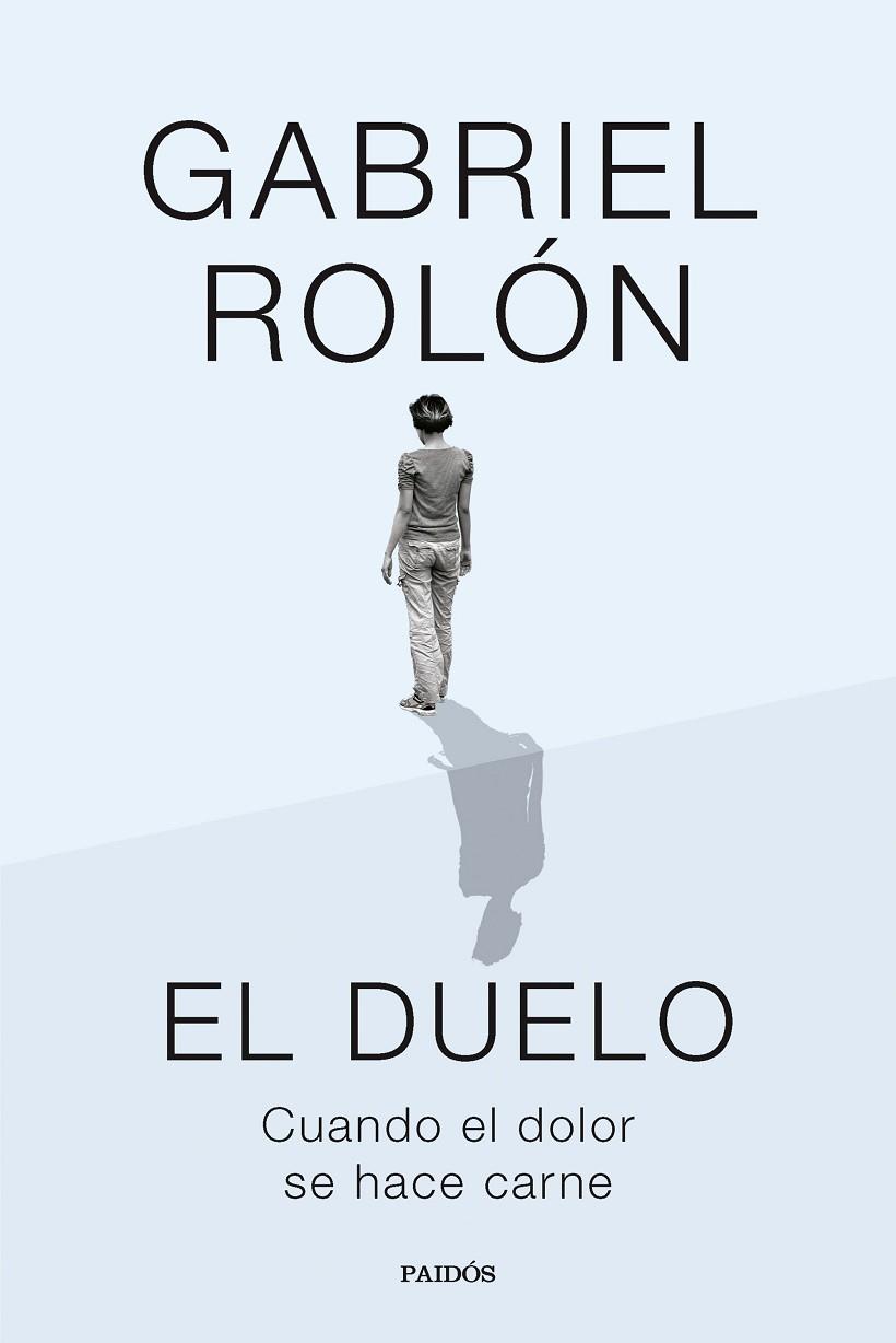 El duelo | 9788449343308 | Rolón, Gabriel