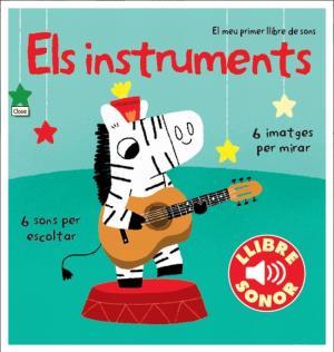 Els instruments. El meu primer llibre de sons | 9788499327891 | Billet, Marion