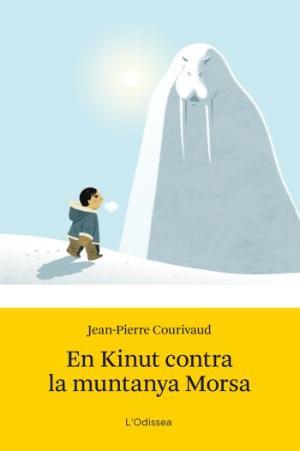 En Kinut contra la muntanya Morsa | 9788499320847 | Courivaud, Jean-Pierre