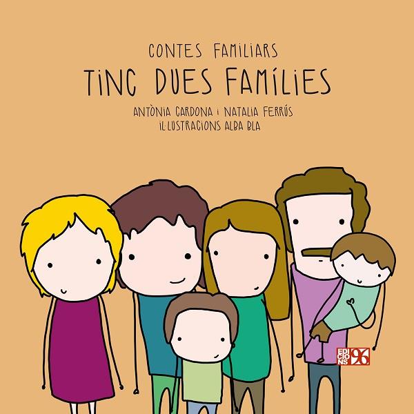 Tinc dues famílies | 9788417213336 | Cardona Gavilà, Antònia / Ferrús Blasco, Natalia ; Bla, Alba (il.) 