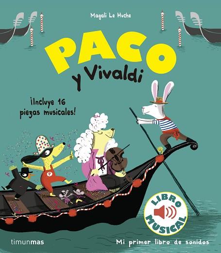 Paco y Vivaldi. Libro musical | 9788408179870 | Le Huche, Magali