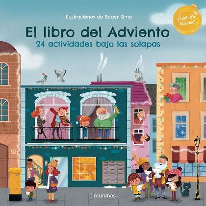 El libro del Adviento. 24 actividades bajo las solapas | 9788408270539 | Simó, Roger