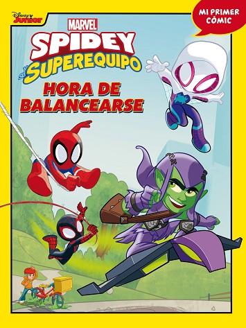 Spidey y su superequipo. Hora de balancearse | 9788418610257 | Marvel