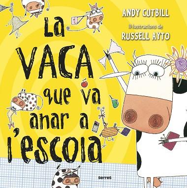 La vaca que va anar a l'escola (La vaca) | 9788427227743 | Cutbill, Andy