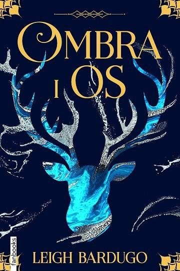 Ombra i os | 9788418327308 | Bardugo, Leigh