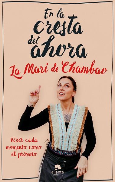 En la cresta del ahora | 9788413443089 | La Mari de Chambao