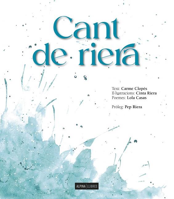 CANT DE RIERA | 9788470111396 | CLOPES, CARME / RIERA, CINTA / CASA, LOLA