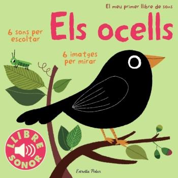 Els ocells. El meu primer llibre de sons | 9788499324289 | Billet, Marion