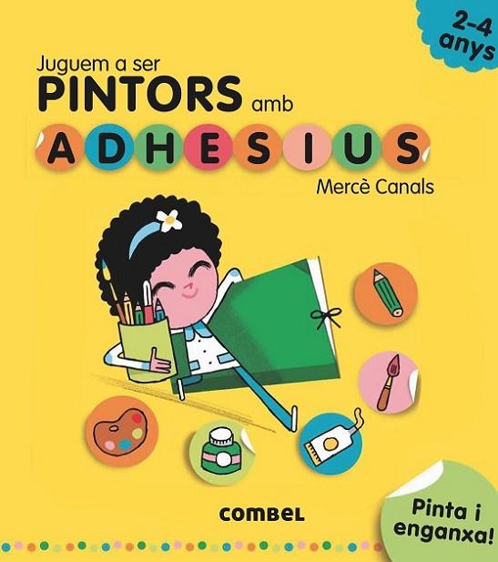 Juguem a ser pintors amb adhesius | 9788491011538 | Canals Ferrer, Mercè