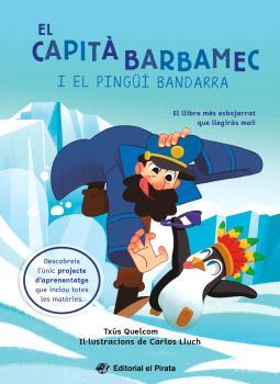 El capità Barbamec i el pingüí bandarra | 9788419912244 | Quelcom, Txús