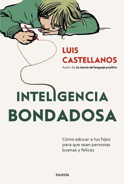 Inteligencia bondadosa | 9788449342424 | Castellanos, Luis