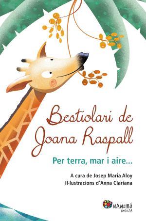 Bestiolari de Joana Raspall | 9788499755199 | Raspall Juanola, Joana