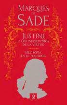 JUSTINE O LOS INFORTUNIOS DE LA VIRTUD / FILOSOFÍA EN EL TOCADOR | 9788497945608 | MARQUÉS DE SADE