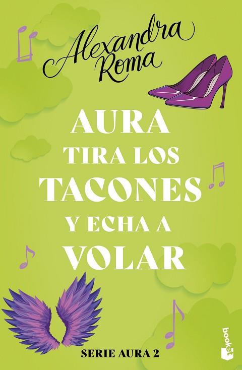 Aura tira los tacones y echa a volar (Serie Aura 2) | 9788408287582 | Roma, Alexandra